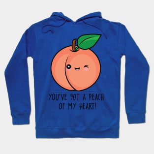 you have got a peach of my heart fruit 1 Hoodie